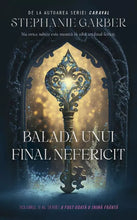 Încarcă imaginea în vizualizatorul Galerie, A fost odata o inima franta - Balada unui final fericit - serie vol 1 & 2 - Stephenie Garber