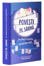 Încarcă imaginea în vizualizatorul Galerie, Povesti pe sarma- coordonata de Adina Giurgea- cu autograf