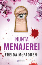 Încarcă imaginea în vizualizatorul Galerie, Nunta menajerei- Freida McFadden