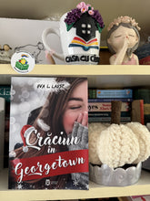 Încarcă imaginea în vizualizatorul Galerie, Craciun in Georgetown - Eva L. Laust