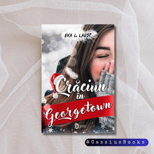 Încarcă imaginea în vizualizatorul Galerie, Craciun in Georgetown - Eva L. Laust
