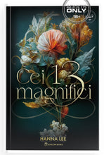 Încarcă imaginea în vizualizatorul Galerie, Cei 13 magnifici - Hanna Lee