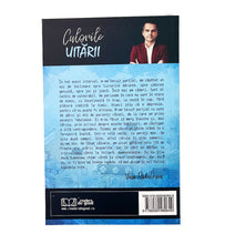 Încarcă imaginea în vizualizatorul Galerie, Culorile uitarii - Vasi Radulescu