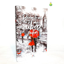 Încarcă imaginea în vizualizatorul Galerie, Pachet Ela E. H. - PERMITE-MI SA TE MAI IUBESC PUTIN , IARTA-MA CA TE-AM IUBIT - cu scrisoare si autograf