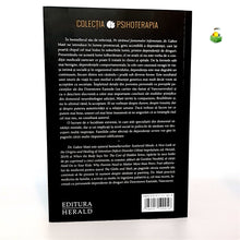 Încarcă imaginea în vizualizatorul Galerie, PE TARAMUL FANTOMELOR INFOMETATE - prizonier in lumea dependentei - Gabor Mate