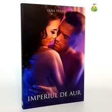 Încarcă imaginea în vizualizatorul Galerie, IMPERIUL DE AUR - Lena Hills