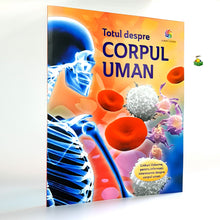 Încarcă imaginea în vizualizatorul Galerie, Totul despre CORPUL UMAN