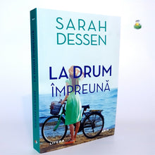 Încarcă imaginea în vizualizatorul Galerie, LA DRUM IMPREUNA - Sarah Dessen