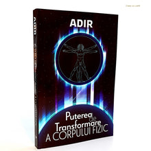 Încarcă imaginea în vizualizatorul Galerie, PUTEREA DE TRANSFORMARE A CORPULUI FIZIC - Adir