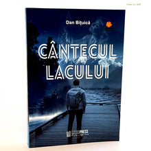 Încarcă imaginea în vizualizatorul Galerie, CANTECUL LACULUI - Dan Bituica
