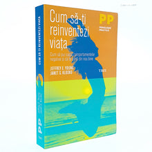 Încarcă imaginea în vizualizatorul Galerie, CUM SA-TI REINVENTEZI VIATA - Jeffrey E. Young, Janet S. Klosko