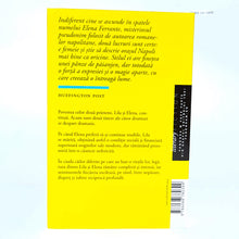 Încarcă imaginea în vizualizatorul Galerie, PACHET TETRALOGIA NAPOLITANA - Prietena mea geniala, Povestea noului nume, Cei care pleaca si Cei ce raman, Povestea fetitei pierdute - Elena Ferrante
