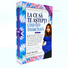 Încarcă imaginea în vizualizatorul Galerie, LA CE SA TE ASTEPTI CAND ESTI INSARCINATA - Heidi Murkoff