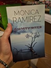 Încarcă imaginea în vizualizatorul Galerie, Ghostwriter - Monica Ramirez