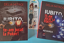 Încarcă imaginea în vizualizatorul Galerie, Pachet - Iubito te - am jucat la poker - volumul 1 & 2 - Delia Mitroi