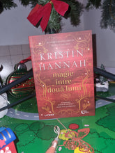 Încarcă imaginea în vizualizatorul Galerie, Magie intre lumi - Kristin Hannah