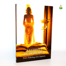 Încarcă imaginea în vizualizatorul Galerie, RASARITUL DE DUPA APUS - prof. Psiholog Ani Carasica