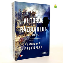 Încarcă imaginea în vizualizatorul Galerie, VIITOTUL RAZBOIULUI - Lawrence Freedman