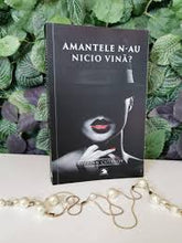 Încarcă imaginea în vizualizatorul Galerie, Amantele n-au nici-o vina - Adrian Cutinov