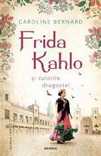 Încarcă imaginea în vizualizatorul Galerie, Frida Kahlo si culorile dragostei -