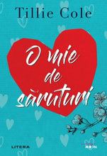 Încarcă imaginea în vizualizatorul Galerie, O mie de saruturi - Tillie Cole