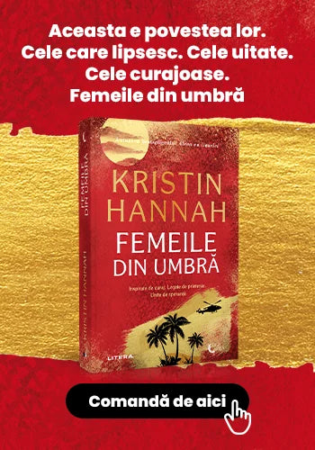 Femeile din umbra - Kristin Hannah