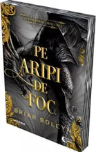 Încarcă imaginea în vizualizatorul Galerie, Pe aripi de foc. Seria Academia Bloodwing Vol.2- Briar Boleyn
