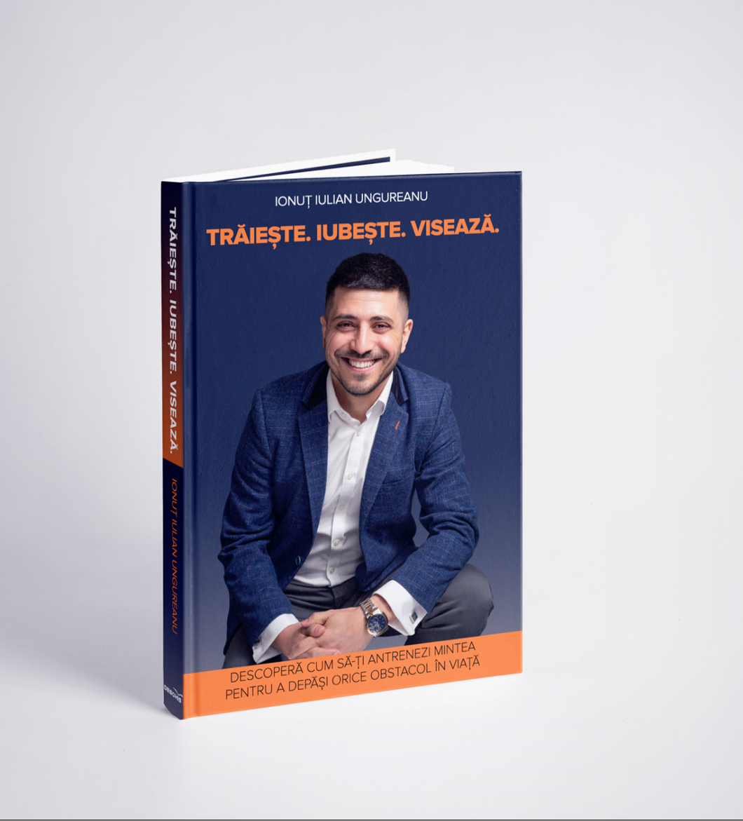 Traieste. Iubeste. Viseaza. - Ionut Ungureanu