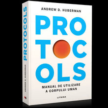 Încarcă imaginea în vizualizatorul Galerie, Protocol- manual de utilizare a corpului uman- Dr. Andrew D. Huberman
