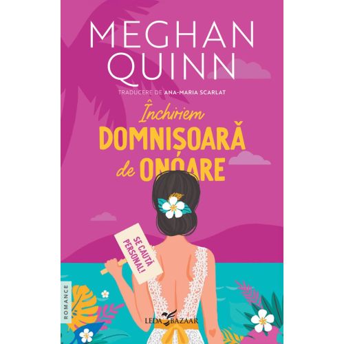 Inchiriem domnisoara de onoare -Meghan Quinn