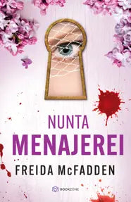 Nunta menajerei- Freida McFadden