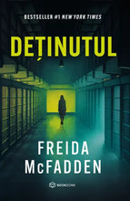 Încarcă imaginea în vizualizatorul Galerie, Detinutul - Freida McFadden

