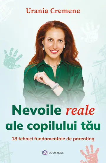 Nevoile reale ale copilului tau- Urania Cremene