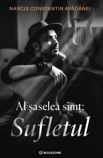 Al saselea simt: Sufletul- Narcis Constantin Avadanei