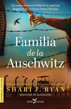 Încarcă imaginea în vizualizatorul Galerie, Familia de la Auschwitz- 
SHARI J. RYAN
