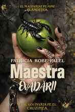 Încarcă imaginea în vizualizatorul Galerie, Maestra evadării- Patricia Robe Palel
