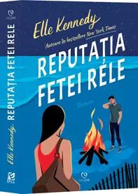 Reputatia fetei rele - Elle Kennedy