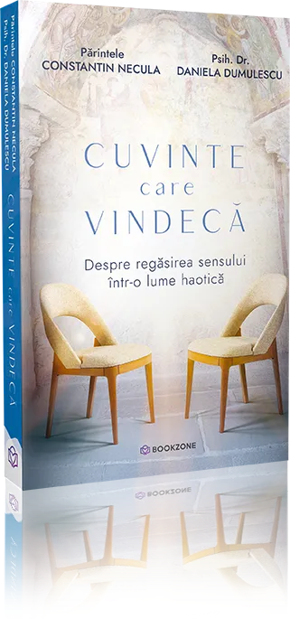 Cuvinte care vindeca- parintele Constantin Necula & Psiholog Dr Mihaela Dumulescu