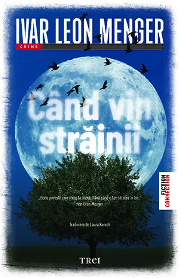 Cand vin strainii - Ivar Leon Menger