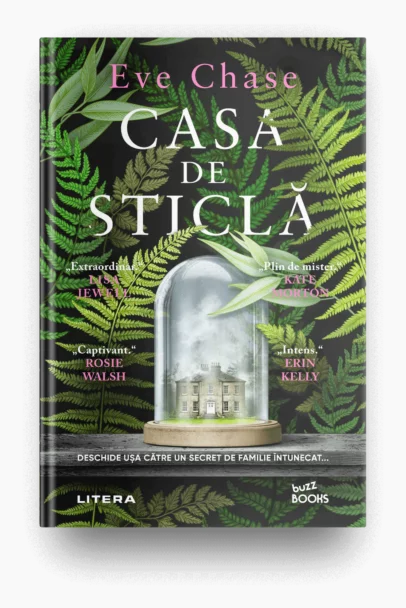 Casa de sticla- Eve Chase