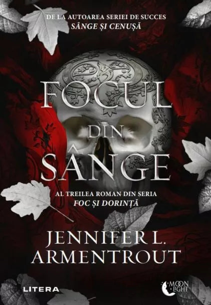 Foc si sange - al treilea volum din seria Foc si dorinta - Jennifer L. Armentrout