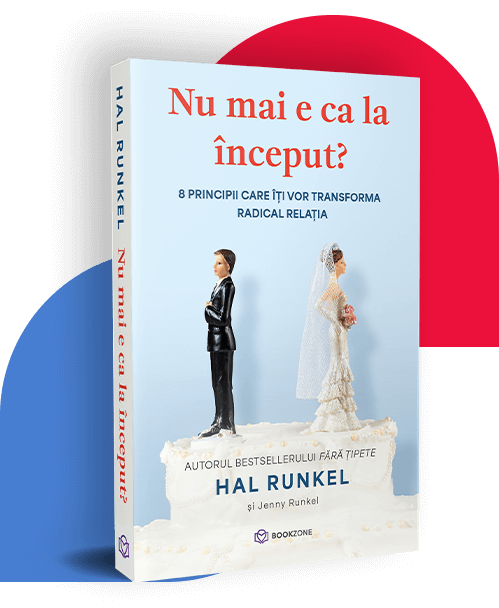 Nu mai e ca la inceput? - Hal Runkel