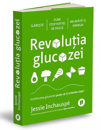 Revolutia glucozei - Jessie Inchauspé