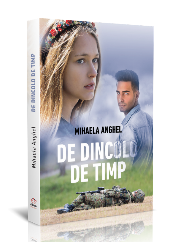 DINCOLO DE TIMP - Mihaela Anghel