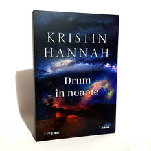 Încarcă imaginea în vizualizatorul Galerie, DRUM IN NOAPTE - Kristin Hannah
