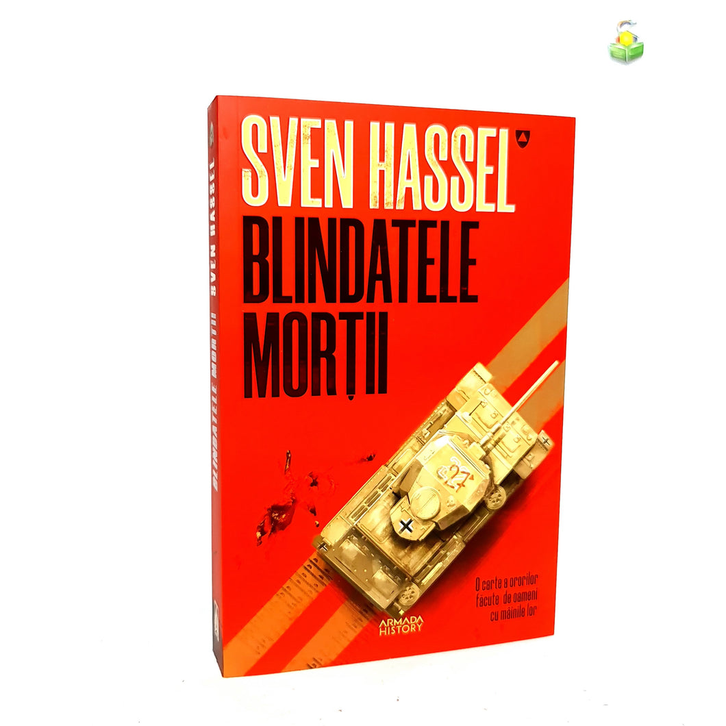 BLINDATELE MORTII - Sven Hassel