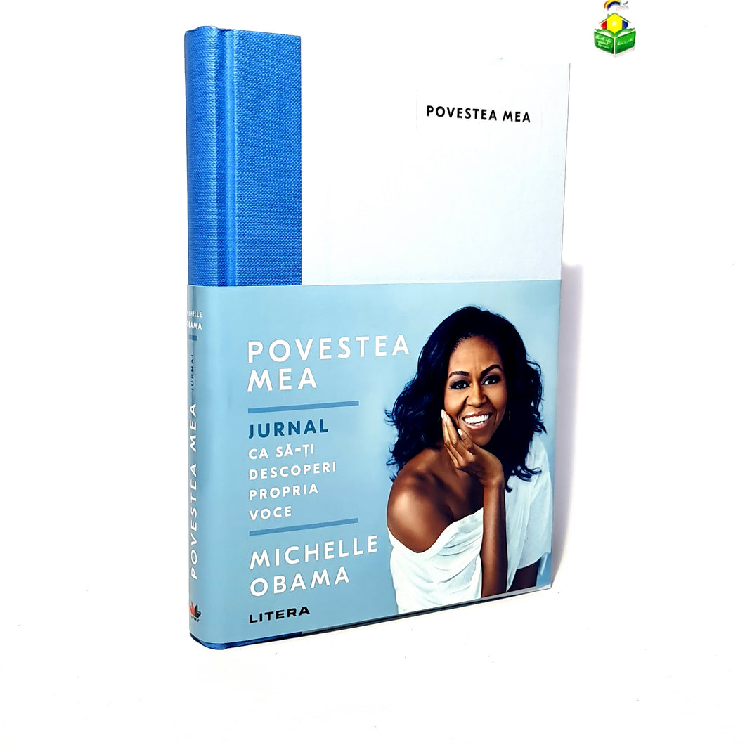 POVESTEA MEA - JURNALUL - Michelle Obama