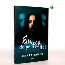 Încarcă imaginea în vizualizatorul Galerie, Eu cea de pe locul doi - Cezara Zamfir
