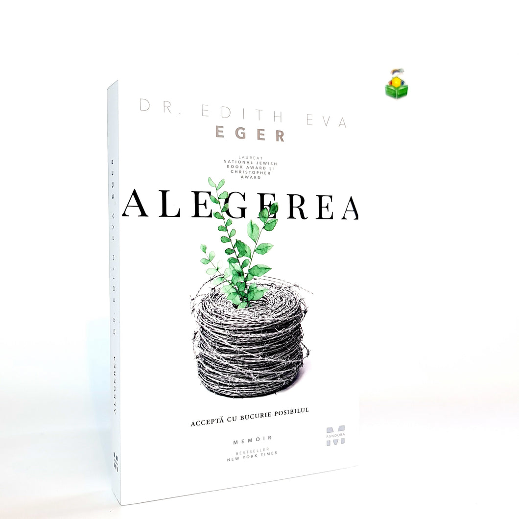 ALEGEREA - Dr. Edith Eva Eger