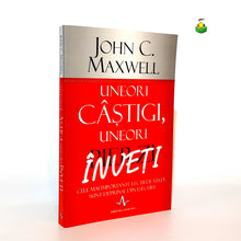 Încarcă imaginea în vizualizatorul Galerie, UNEORI CASTIGI , UNEORI PIERZI/INVETI - John C. Maxwell
